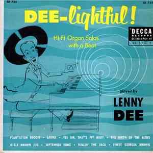 Lenny Dee  - Dee-Lightful! Hi-Fi Organ Solos With A Beat mp3 album