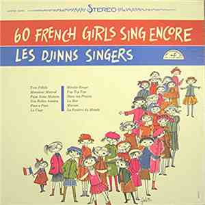 Les Djinns Singers - 60 French Girls Sing Encore mp3 album