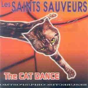 Les Saints Sauveurs - The Cat Dance mp3 album