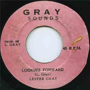 Lester Gray - Looking Forward mp3 album