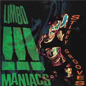 Limbomaniacs - Stinky Grooves mp3 album