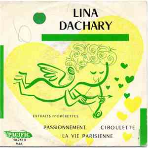 Lina Dachary - Extraits D'Opérettes mp3 album