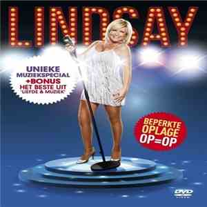 Lindsay  - Dichtbij - Unieke Muziekspecial + Bonus: Het Beste Uit Liefde & Muziek mp3 album