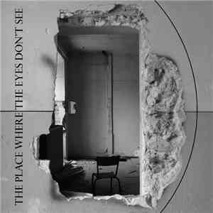 Logical Disorder - The Place Where The Eyes Don't See mp3 album