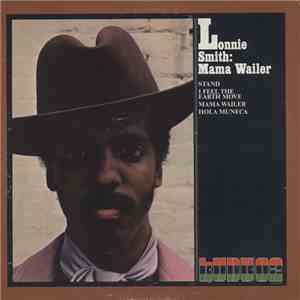 Lonnie Smith - Mama Wailer mp3 album