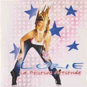 Lorie - La Positive Attitude mp3 album