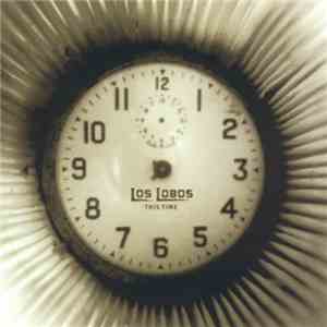 Los Lobos - This Time mp3 album