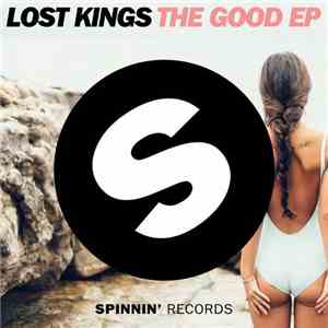 Lost Kings - The Good EP mp3 album