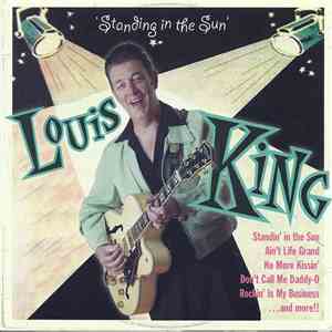 Louis King  - Standing In The Sun mp3 album