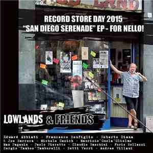 Lowlands  - San Diego Serenade EP - For Nello! mp3 album