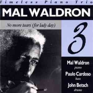 Mal Waldron Trio - No More Tears (For Lady Day) mp3 album