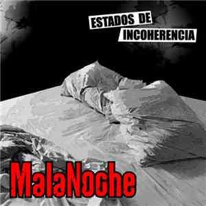 MalaNoche - Estados De Incoherencia mp3 album