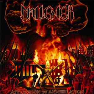 Maligner - Attraction To Annihilation mp3 album