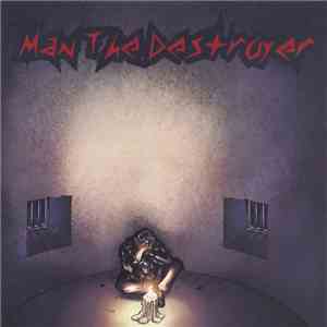 Man The Destroyer - Man The Destroyer mp3 album