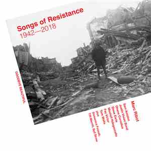 Marc Ribot - Songs Of Resistance 1942-2018 mp3 album