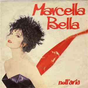 Marcella Bella - Nell'Aria mp3 album