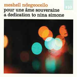 Meshell Ndegeocello - Pour Une Âme Souveraine A Dedication To Nina Simone mp3 album