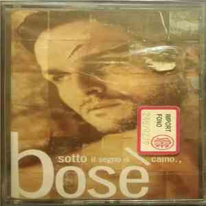 Miguel Bosé - Sotto Il Segno DI Caino mp3 album