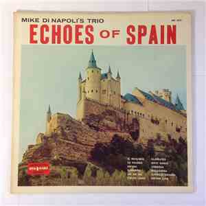 Mike Di Napoli & Trio - Echoes Of Spain mp3 album