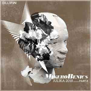 MikeroBenics - Julika 2018 Part 4 mp3 album