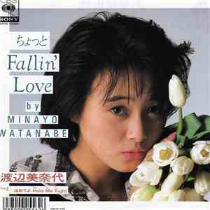 Minayo Watanabe = 渡辺美奈代 - ちょっと Fallin' Love mp3 album