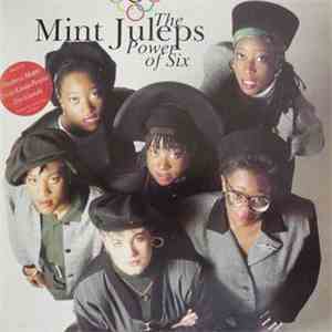 Mint Juleps - The Power Of Six mp3 album