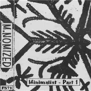 M.Nomized - Minimalist - Part 1 mp3 album