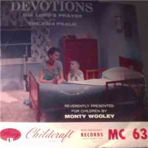 Monty Woley With Hugo Peretti Orchestra And Chorus - Devotions: The Lord's Prayer And The 23rd Psalm mp3 album