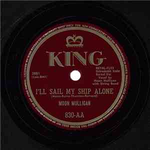 Moon Mullican - I'll Sail My Ship Alone / Moon's Tune mp3 album