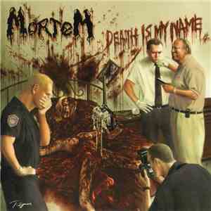 Mortem  - Death Is My Name mp3 album