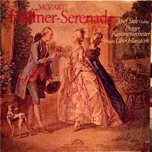 Mozart, Josef Suk, Prager Kammerorchester, Libor Hlaváček - Haffner-Serenade mp3 album
