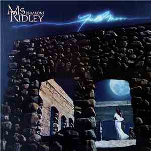 Ms. (Sharon) Ridley - Full Moon mp3 album