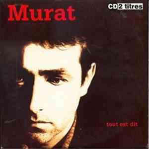 Murat - Tout Est Dit mp3 album