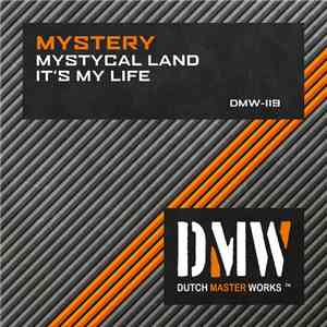 Mystery - Mystycal Land / It's My Life mp3 album