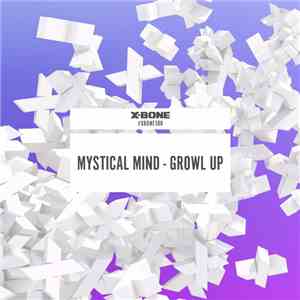 Mystical Mind - Growl Up mp3 album