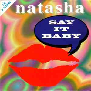 Natasha  - Say It Baby mp3 album