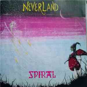 Neverland  - Spiral mp3 album
