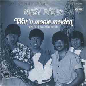New Four - Wat 'n Mooie Meiden mp3 album