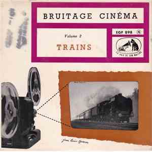 No Artist - Bruitage Cinéma Volume 2: Trains mp3 album