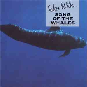 No Artist - Relax With... Song Of The Whales mp3 album