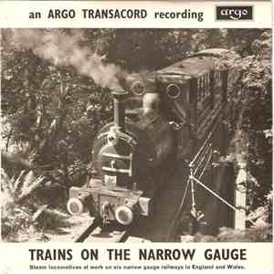 No Artist - Trains On The Narrow Gauge mp3 album