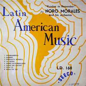Noro Morales And His Orchestra - Rumbas To Remember (Latin American Music) mp3 album