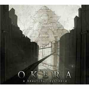 Okera - A Beautiful Dystopia mp3 album