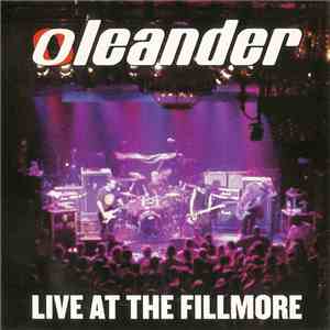 Oleander - Live At The Fillmore mp3 album