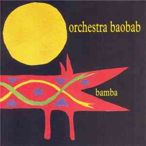 Orchestra Baobab - Bamba mp3 album