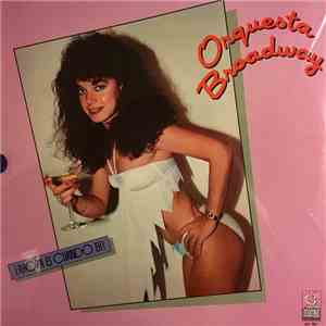 Orquesta Broadway - Ahora Es Cuando Eh! mp3 album