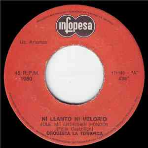 Orquesta La Terrifica - Ni Llanto Ni Velorio mp3 album