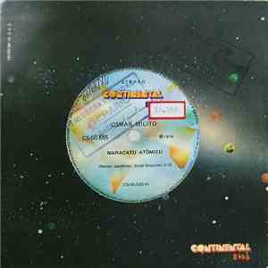 Osmar Milito - Maracatu Atômico / Que Maravilha mp3 album