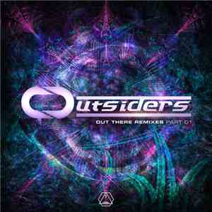 Outsiders  - Out There Remixes Part 01 mp3 album