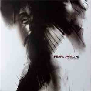 Pearl Jam - Live On Ten Legs mp3 album